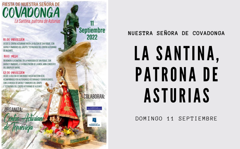 11 Septiembre, «LA SANTINA» patrona de Asturias.