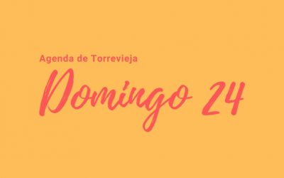 Agenda de Torrevieja, domingo 24