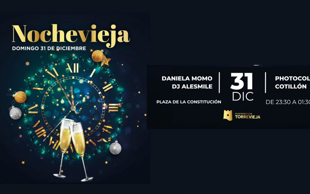 El 31 de diciembre ¡vive nochevieja en Torrevieja!