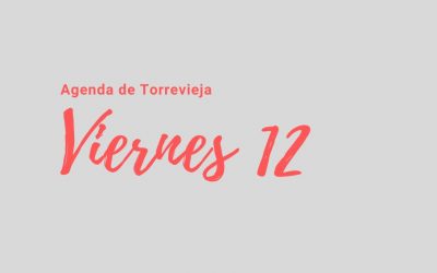 Agenda de Torrevieja, viernes 12 de enero