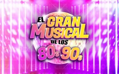 “El Musical de los 80 y 90″ ya está por llegar a Torrevieja