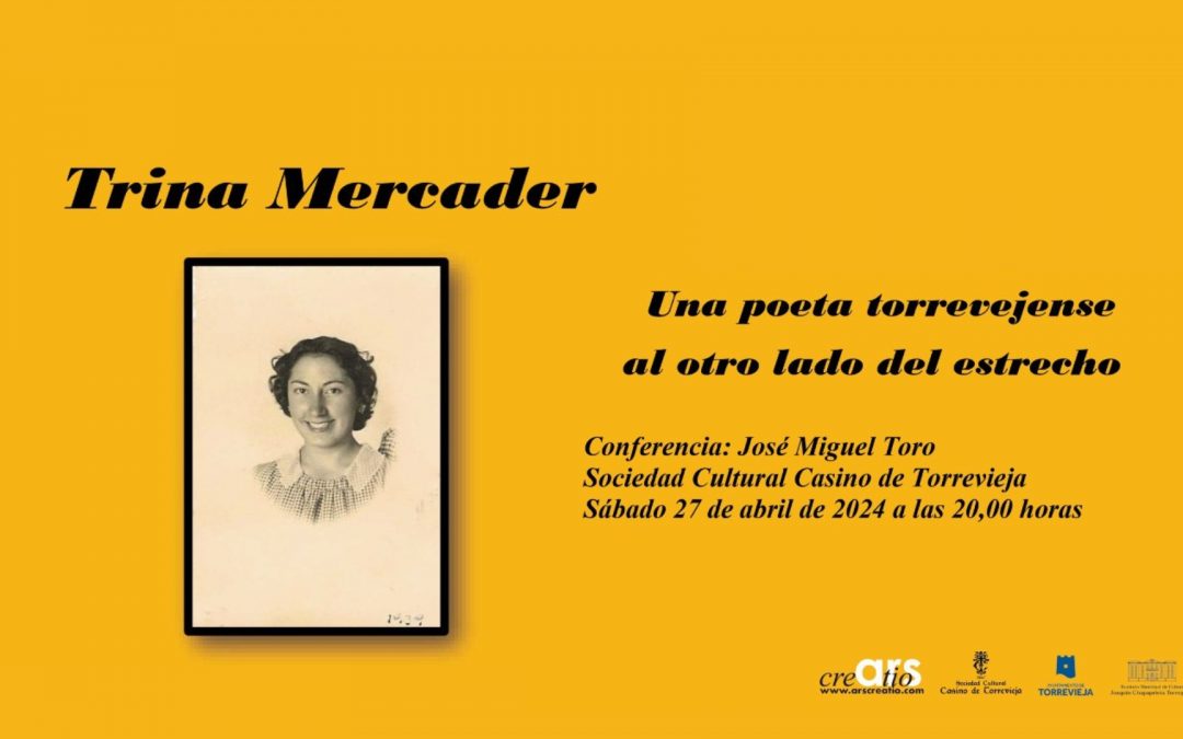 Trina Mercader, una poeta torrevejense al otro lado del estrecho