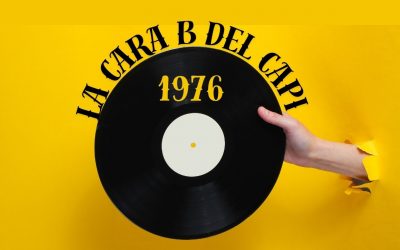 ¡Revive la música de 1976 con «La Cara B del CAPI»!