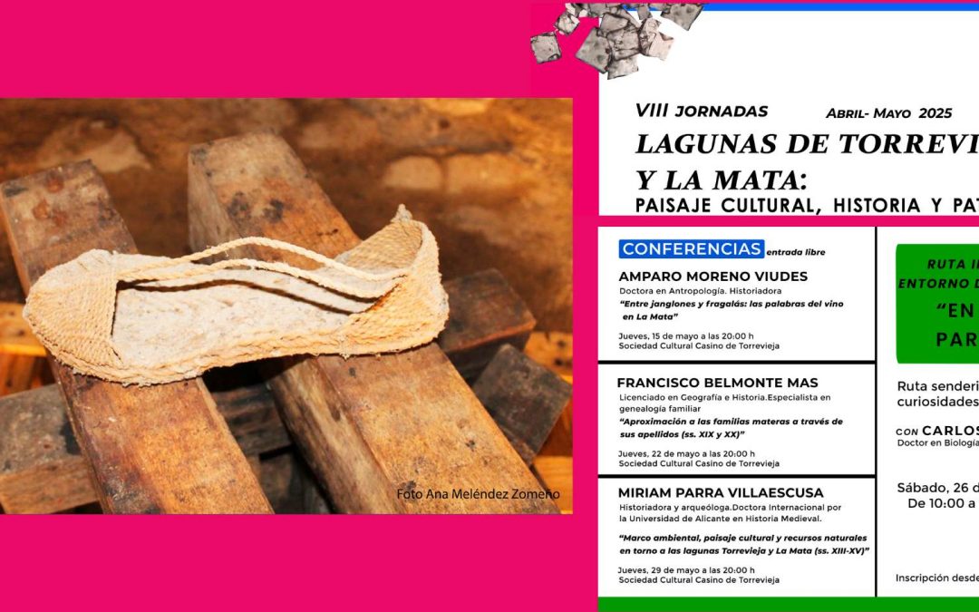 VIII Jornadas Lagunas de Torrevieja y La Mata: paisaje cultural, historia y patrimonio (abril-mayo 2025)