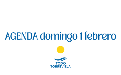 Agenda de Torrevieja – Domingo 1 de febrero