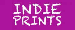 INDIE PRINTS