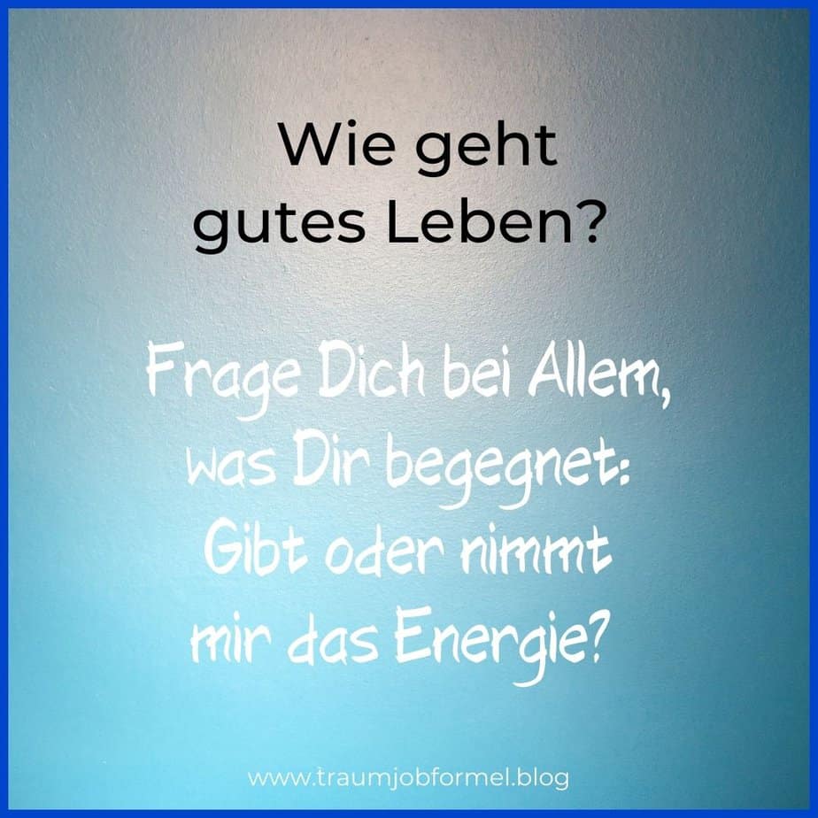 wie geht gutes Leben wie geht gutes Leben