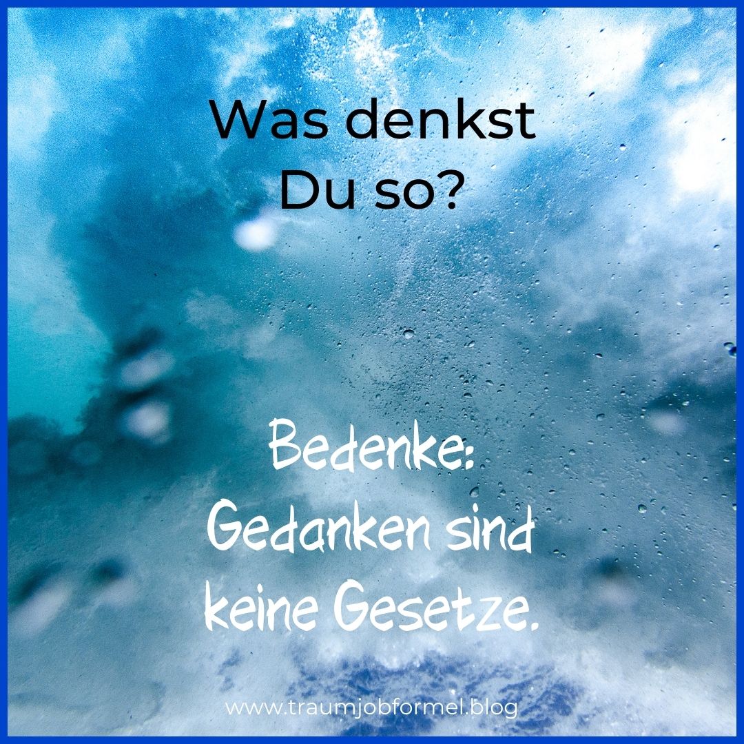 Gedanken sind keine Gesetze Gedanken sind keine Gesetze