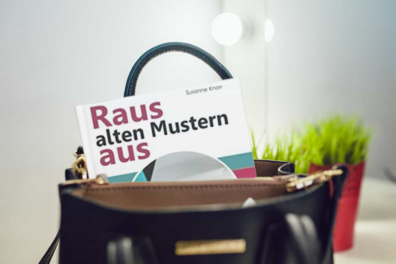 Raus aus alten Mustern Raus aus alten Mustern