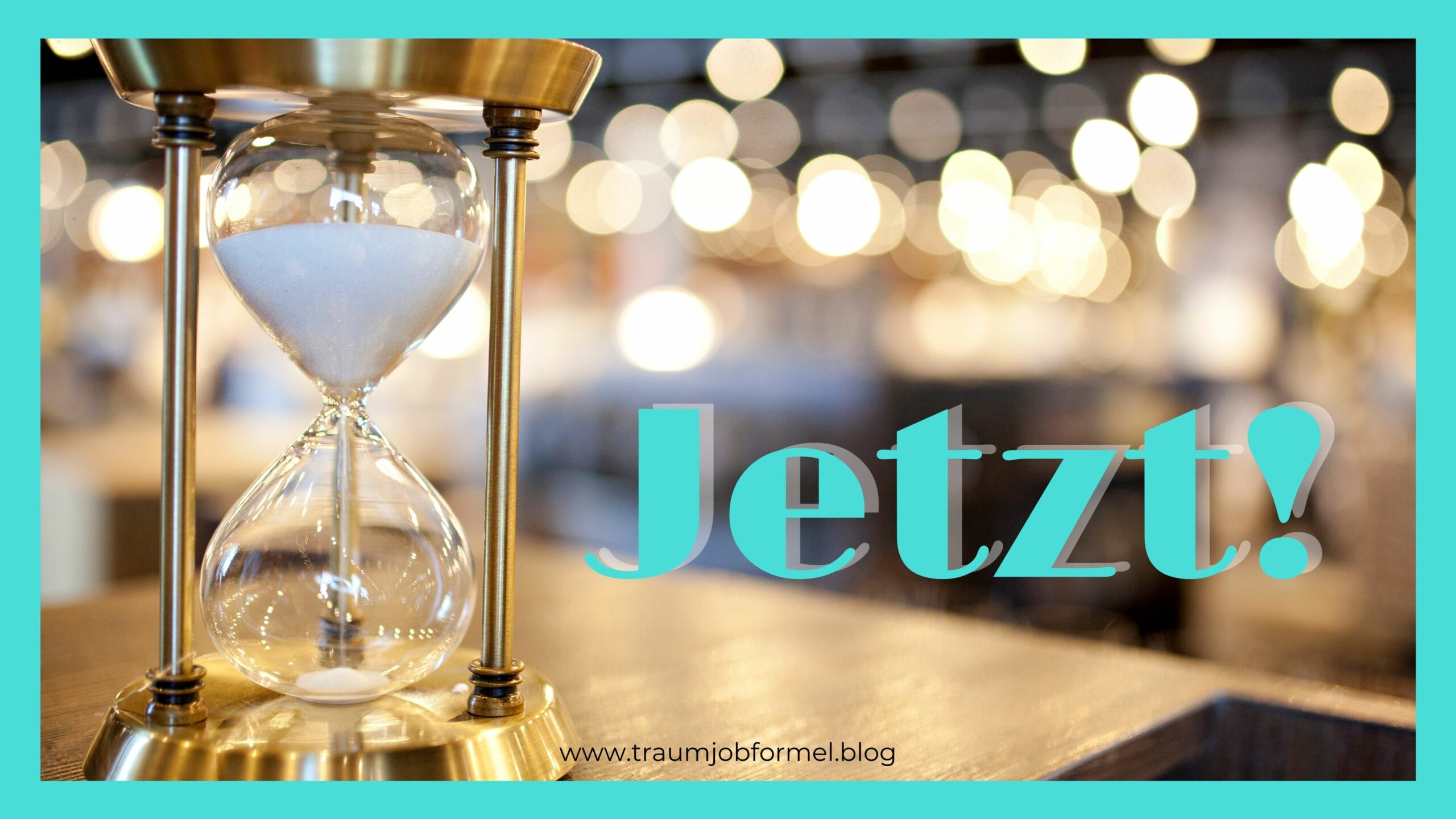 jetzt jetzt