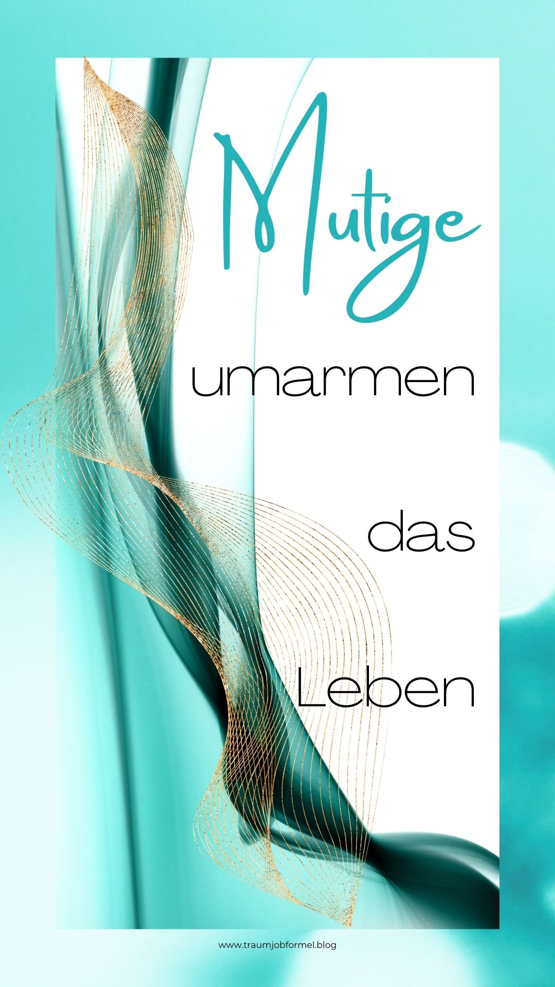 mutige umarmen das leben mutige umarmen das leben