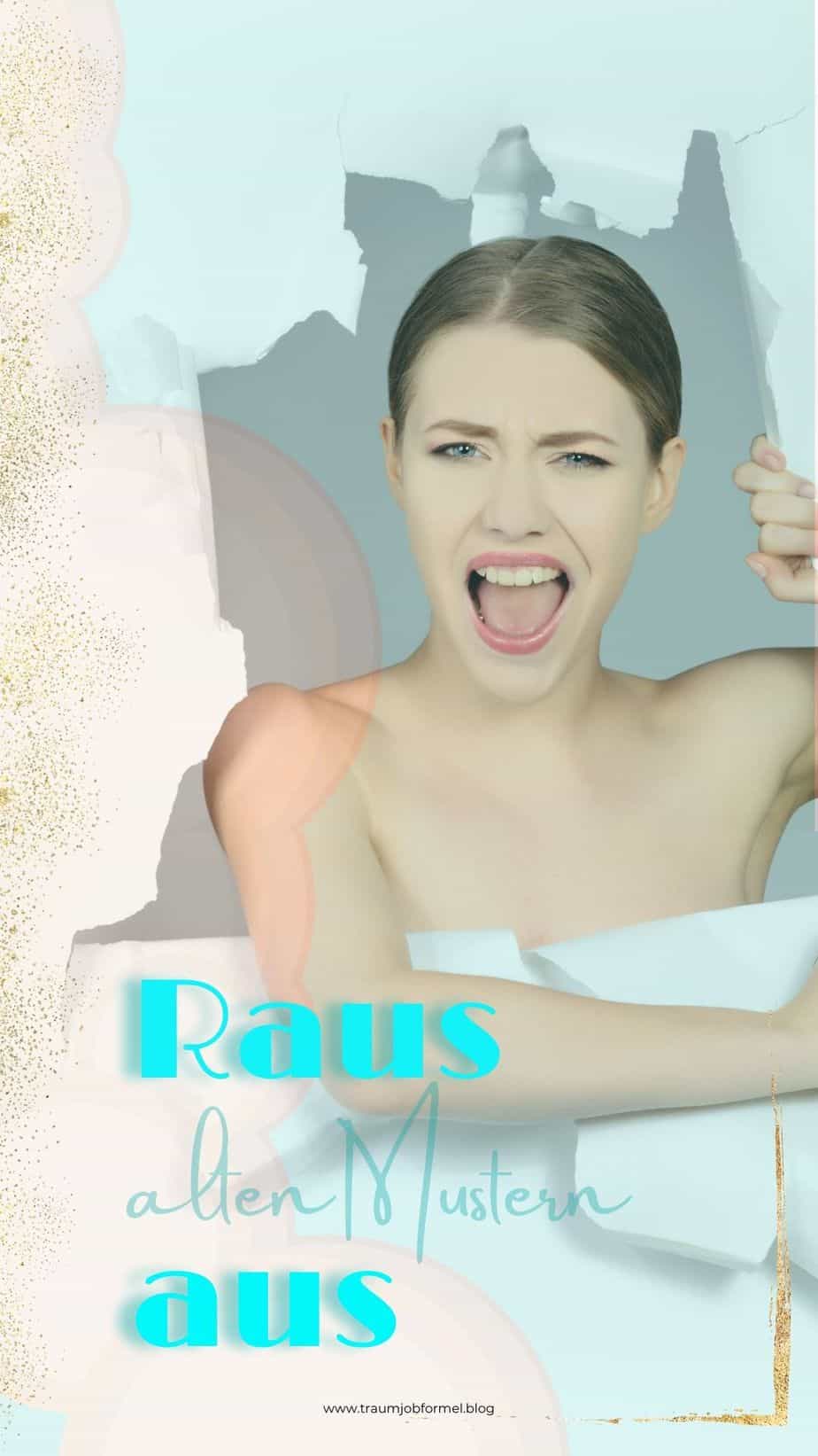 Raus aus alten Mustern Raus aus alten Mustern