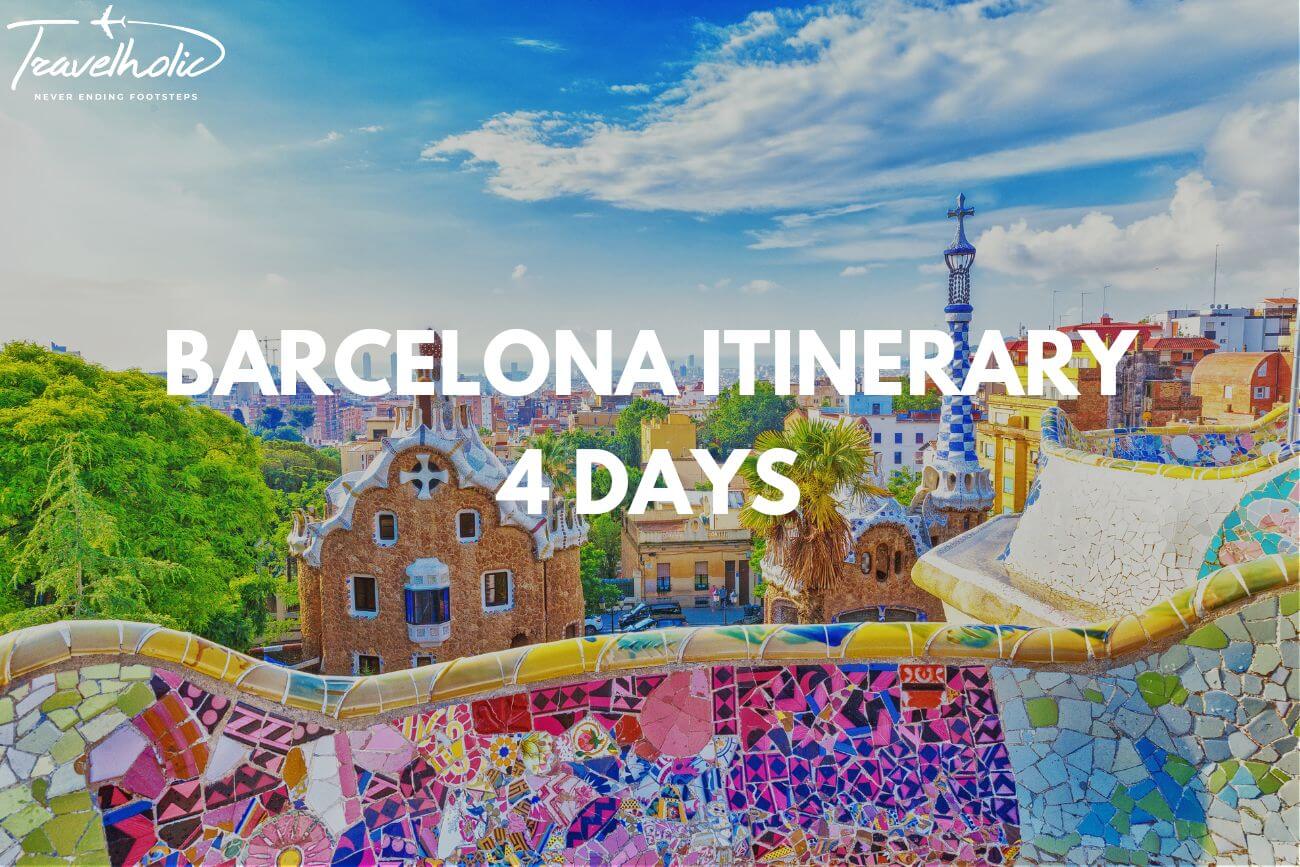 Barcelona Itinerary Your 4 Day Barcelona Itinerary