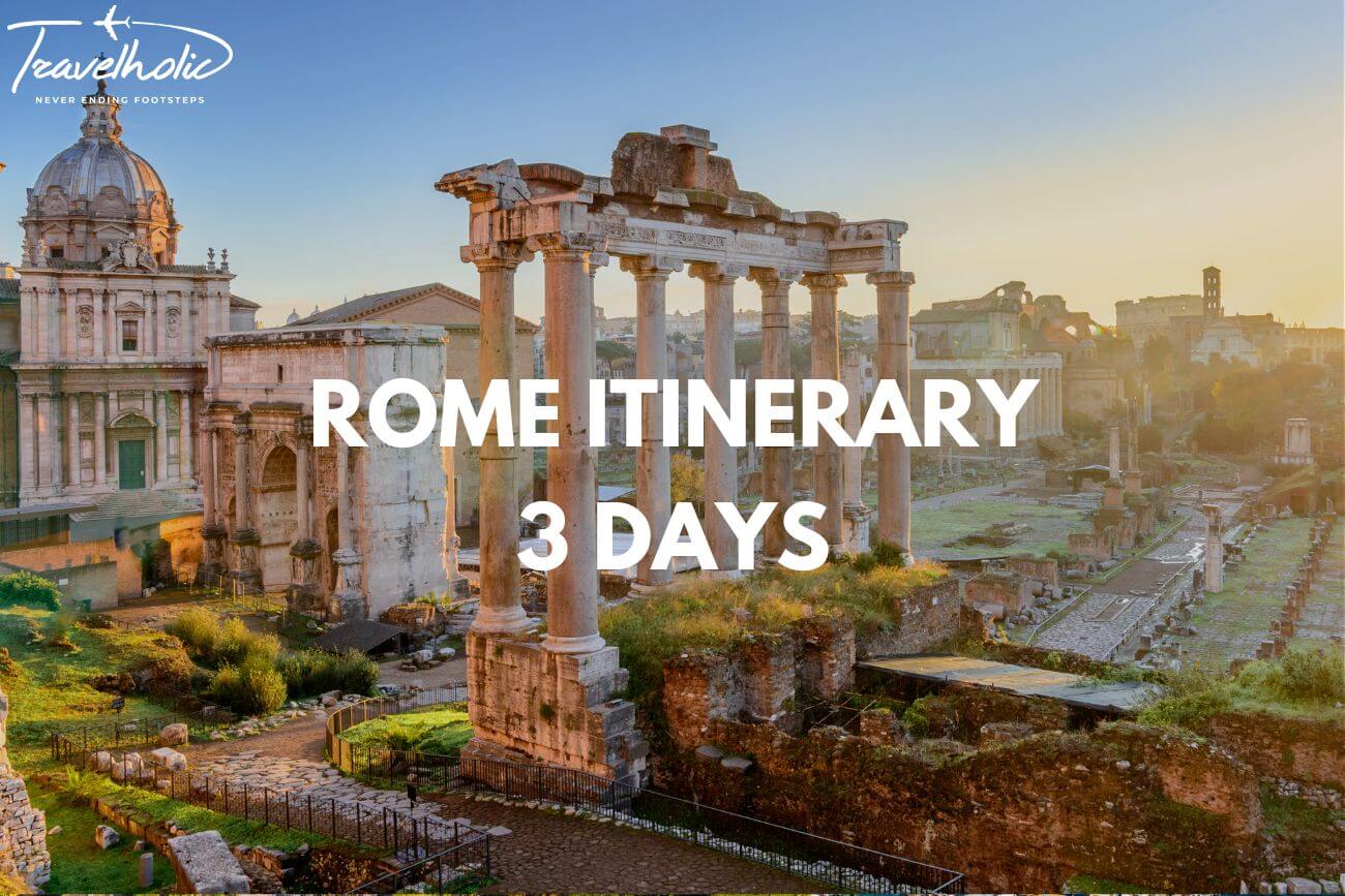 Rome Itinerary Your Epic 3 Day Itinerary