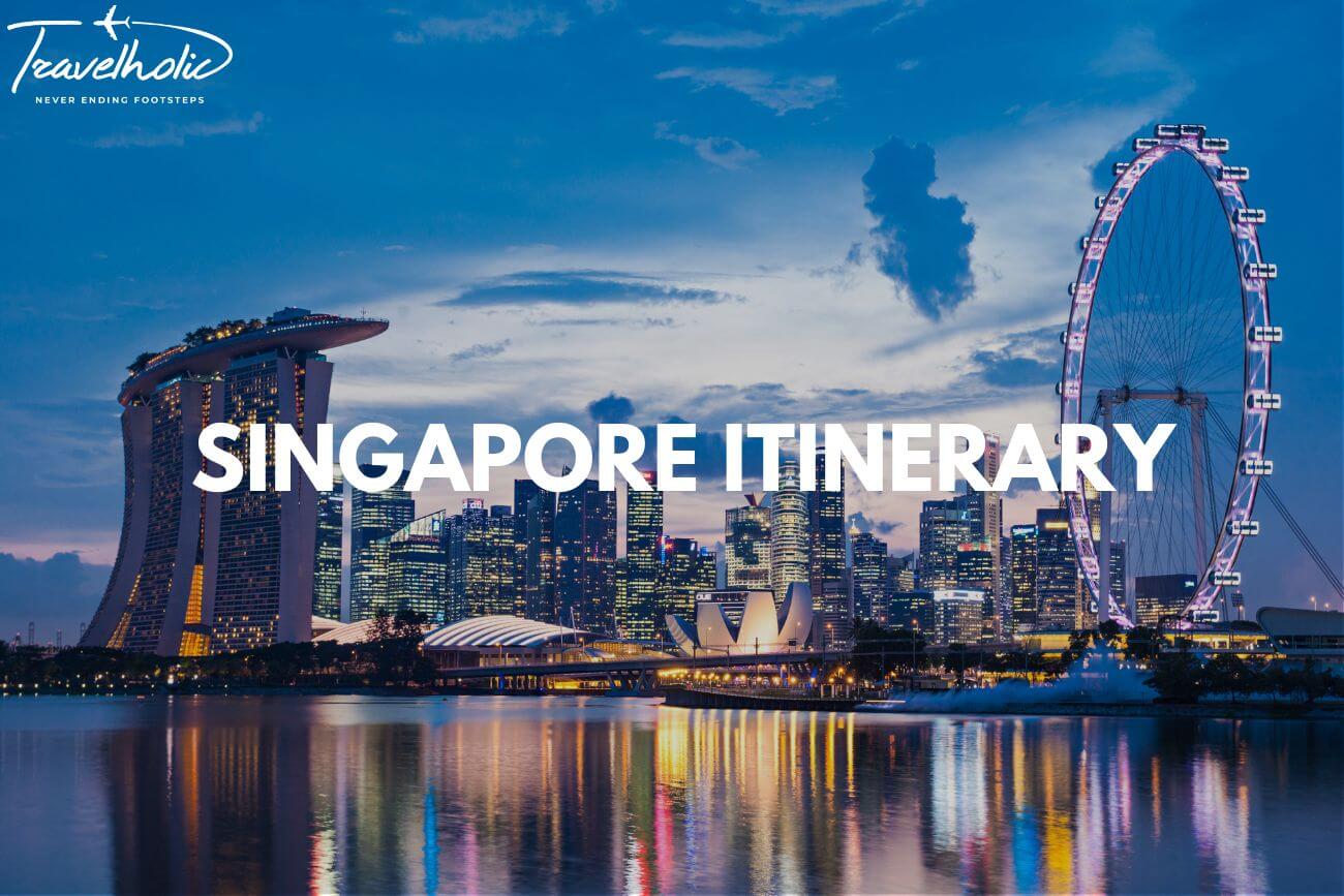 Singapore Itinerary