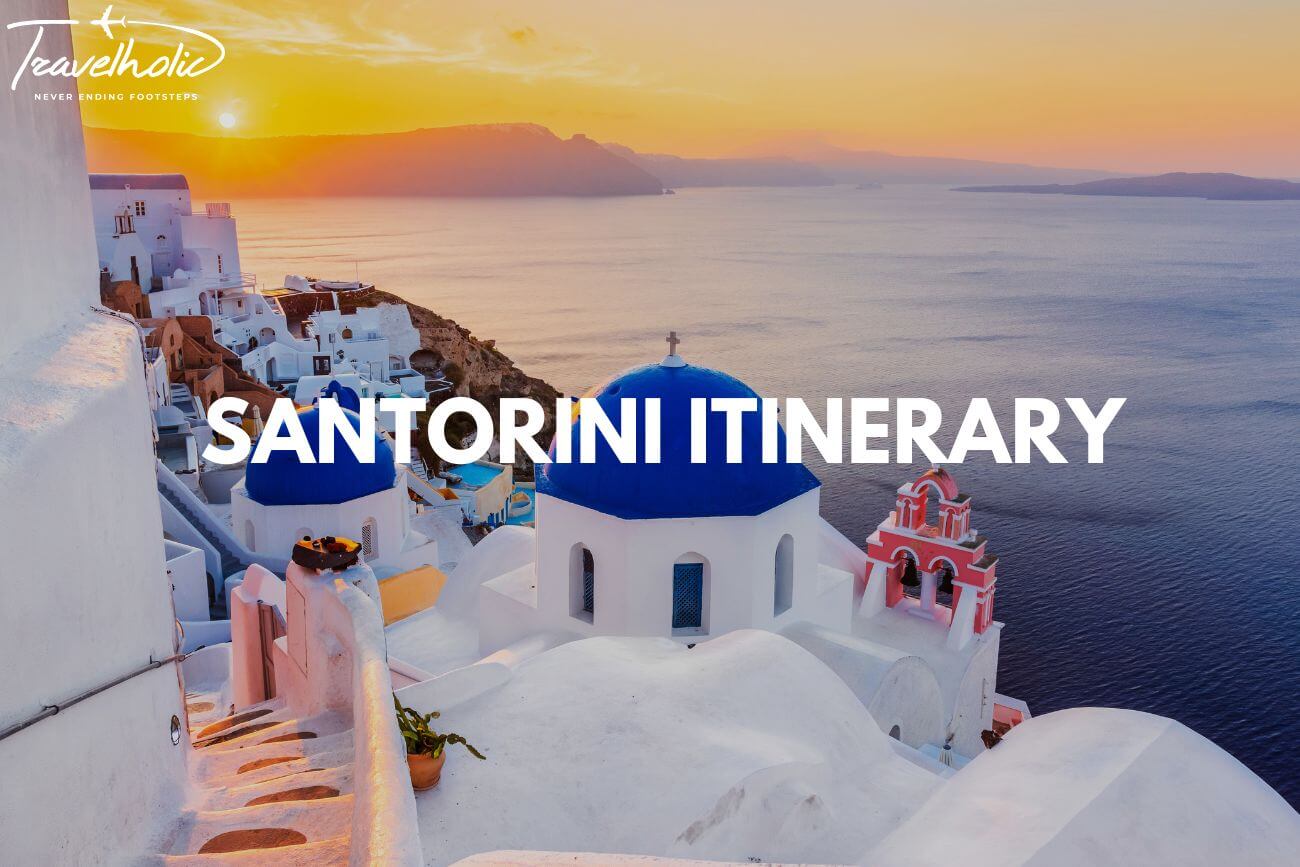 Santorini Itinerary