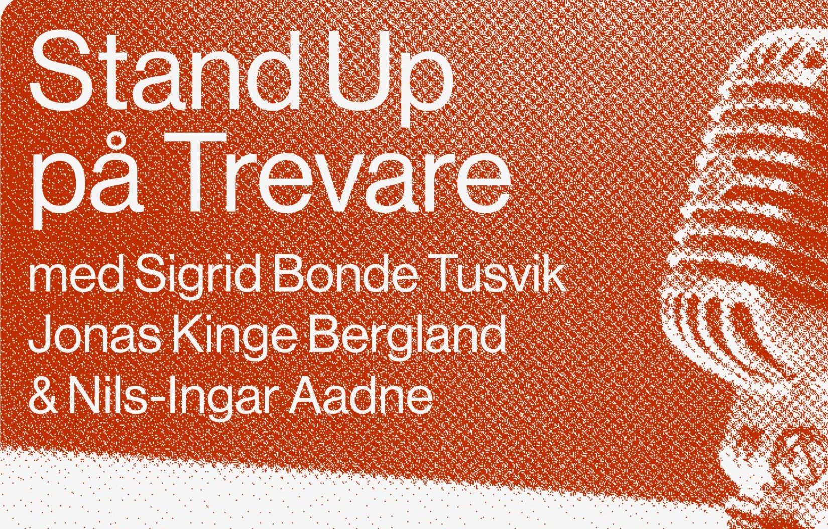 Stand up Trevare