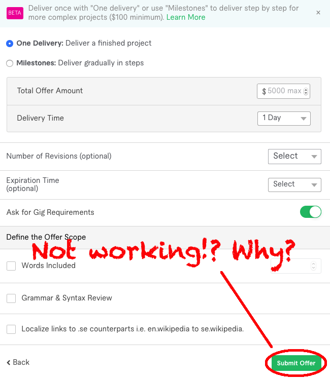 Why can't I click the submit button in Fiverr when creating an offer?