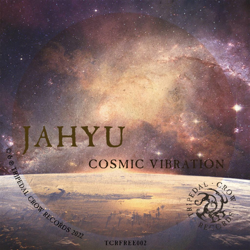 JahYu - Cosmic Vibration EP - TCRFREE 002