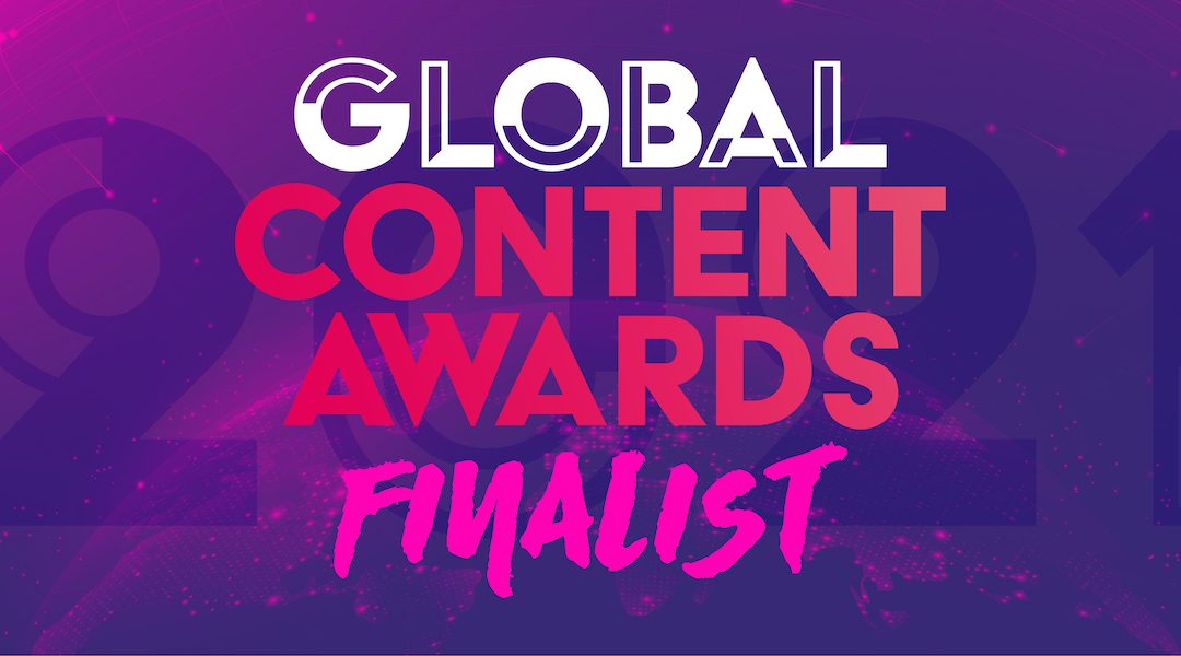 We are nominated in the Global Content Awards!