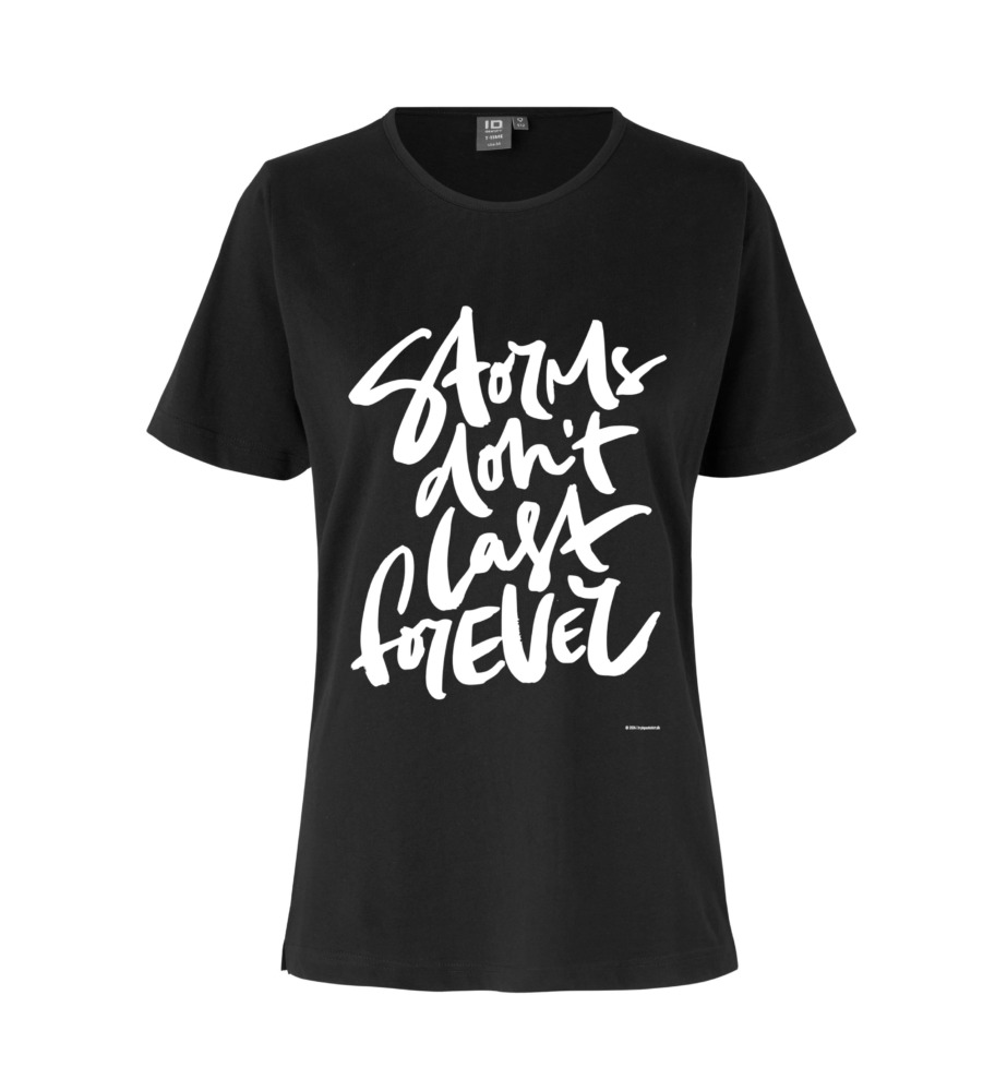 T-TIME® T-shirt | Dame | Design & Tryk - Storms don’t last - Billede 4