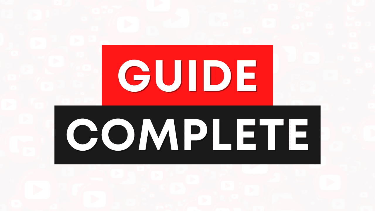 guide complete youtube