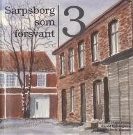 Sarpsborg som forsvant 3