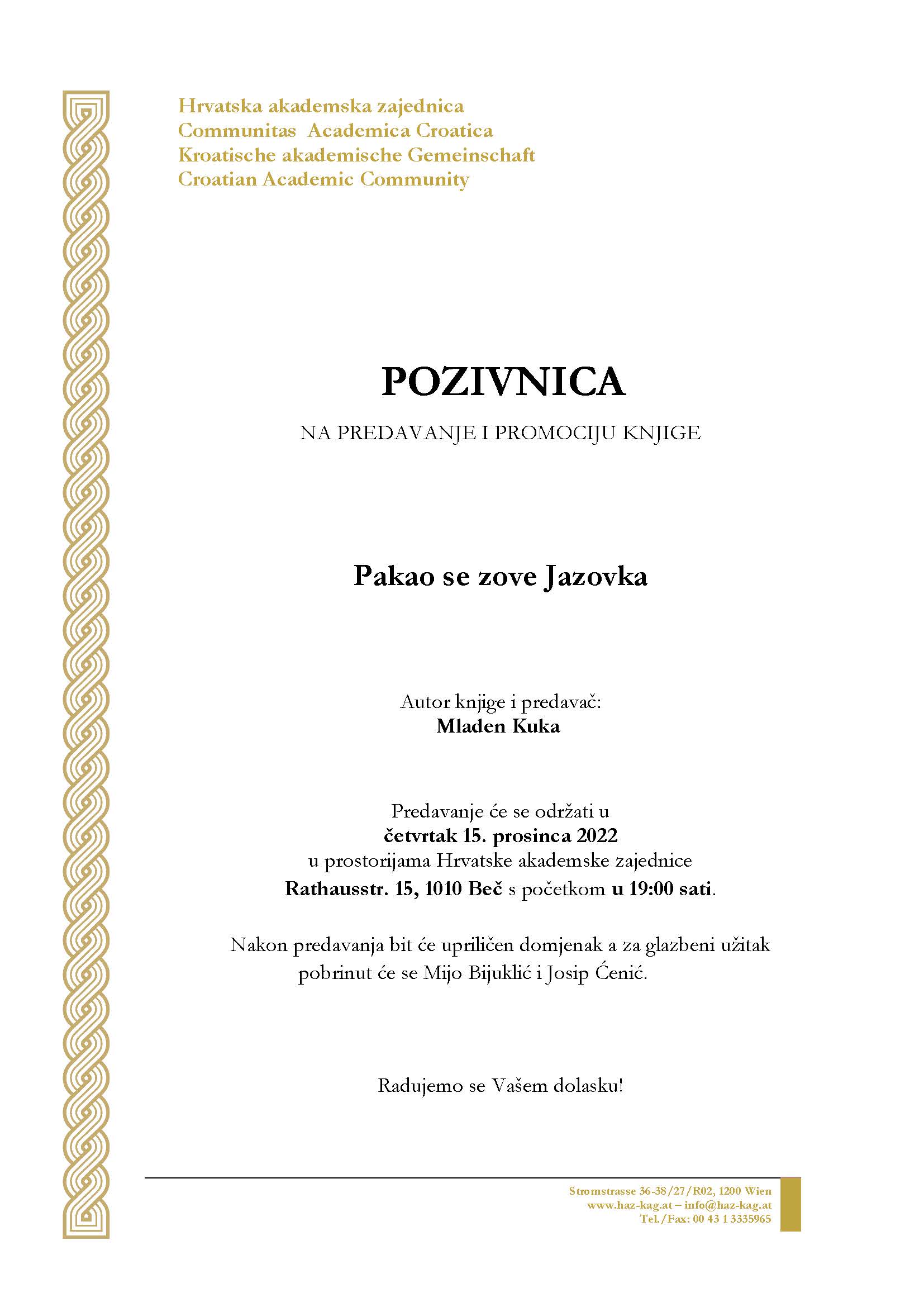 Hrvatska Akademska Zajednica - Predavanje i promocija knjige: Pakao se zove jazovka - Mladen Kuka
