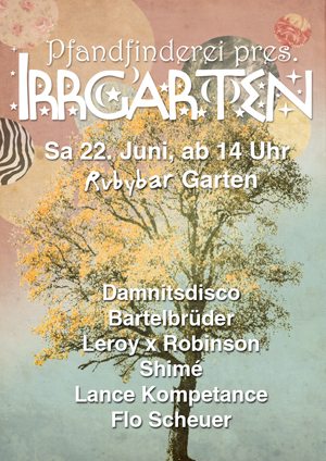 Samstag, 22.06. Irrgarten – Rubybar & Garten