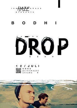Freitag, 12.07. On The Drop pres. Bodhi – Kong