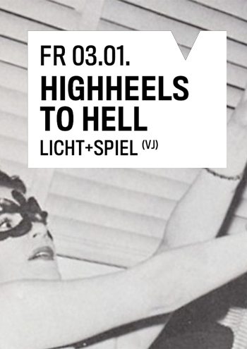 Freitag, 03.01. High Heels To Hell – Harry Klein