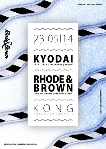 Freitag, 23.05. Rhode & Brown mit Kyodai – Kong