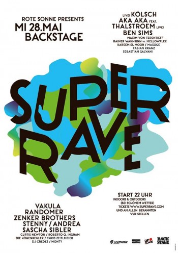 Mittwoch, 28.05. Superrave – Backstage