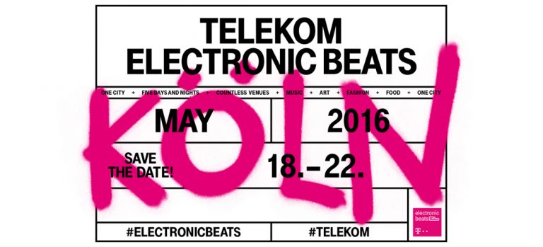 Gewinne Tickets! Telekom Electronic Beats 5-Tages-Festival in Köln