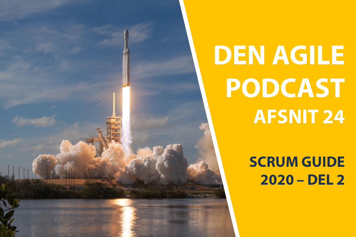 Den Agile Podcast afsnit 24