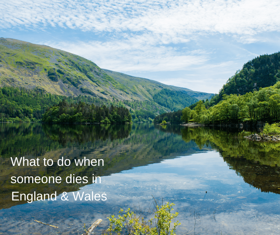 What to do when someone dies | England and Wales