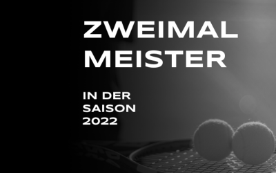 Zweimal Meister in der Saison 2022