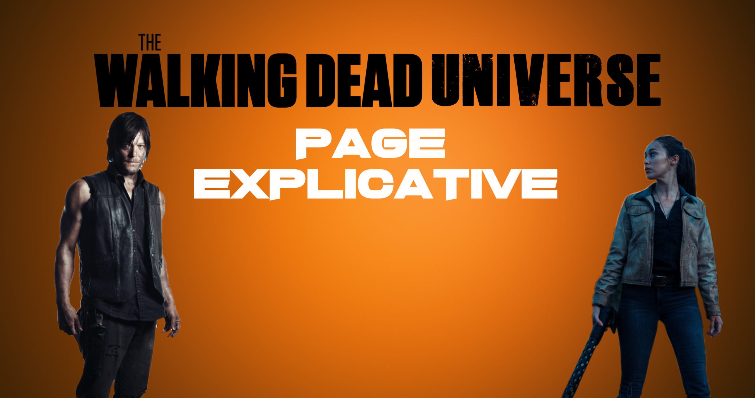 Comprendre l'univers Walking Dead L'Univers des Comics