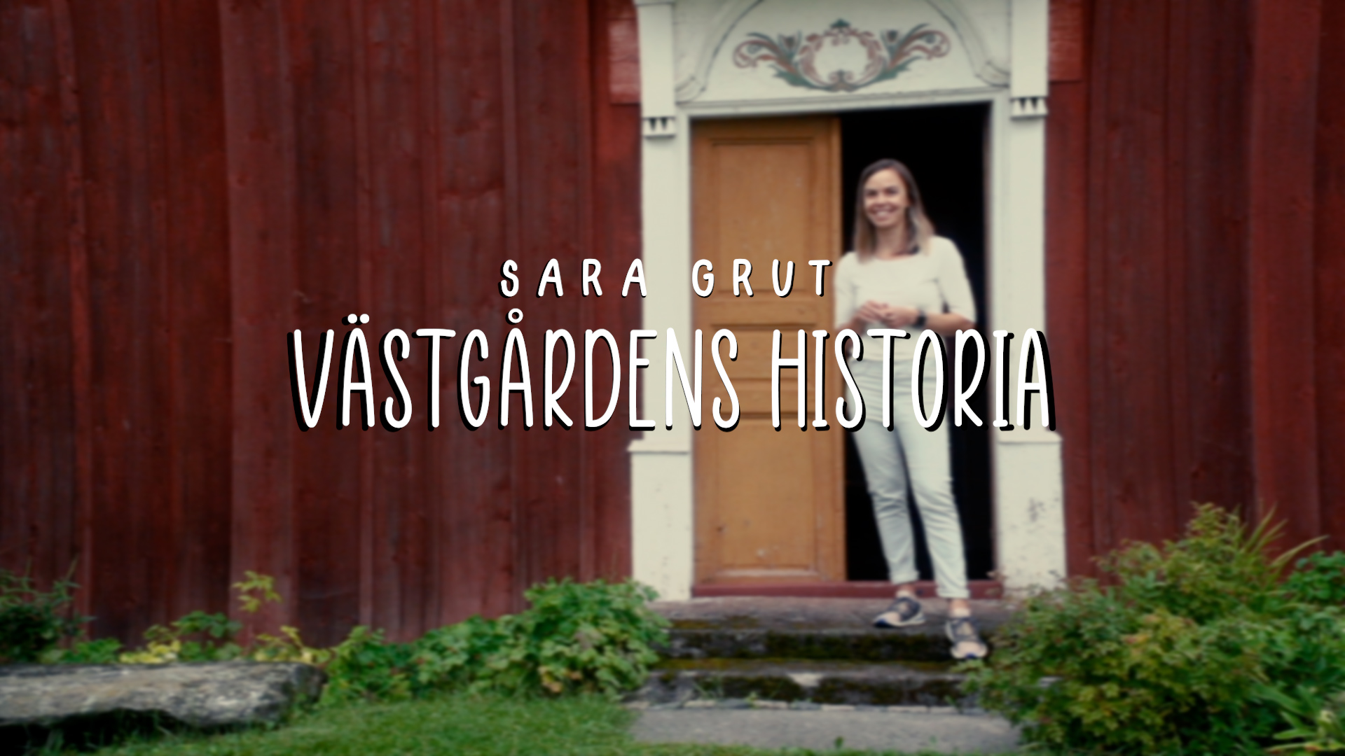 Sara Grut, Västgårdens historia. 