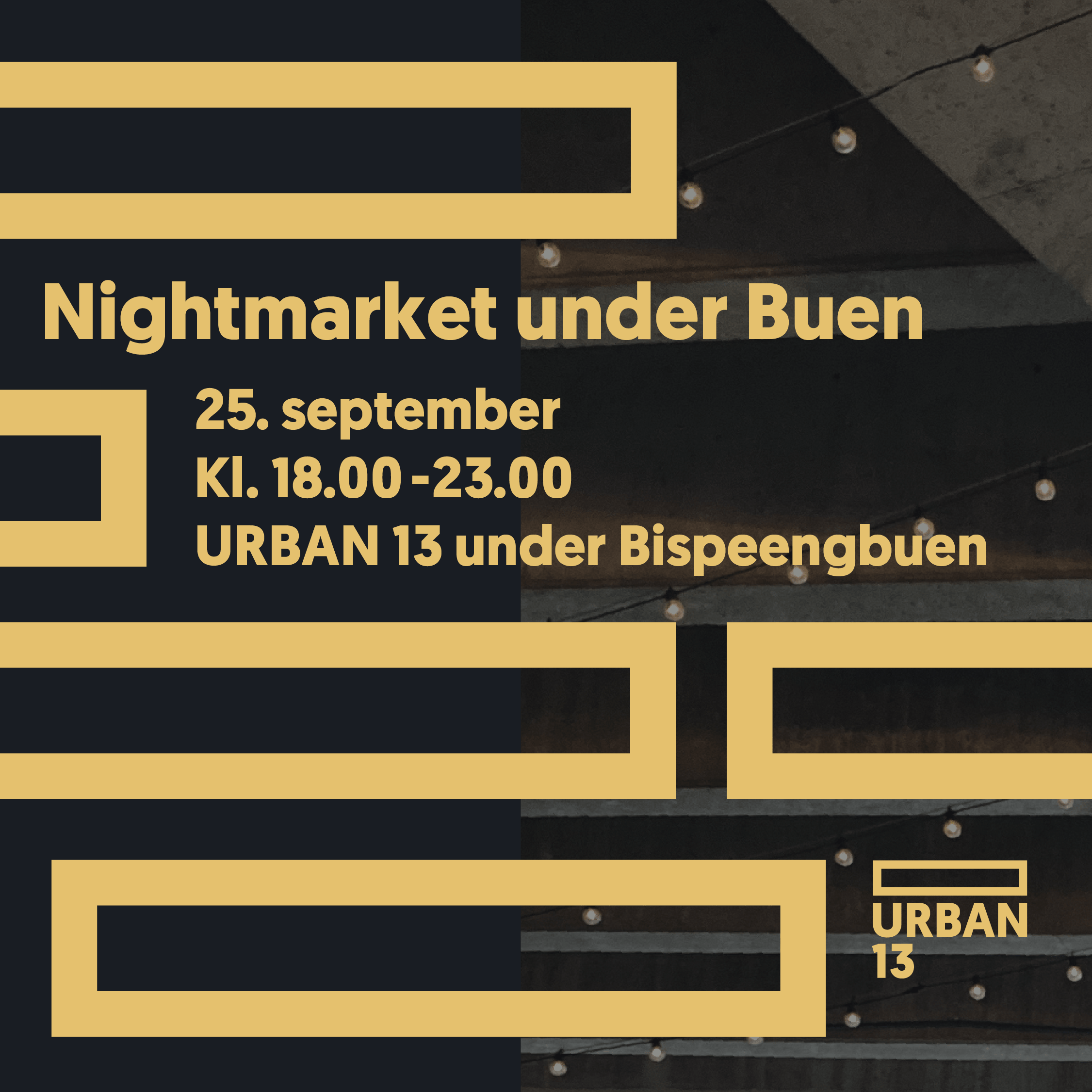 Nightmarket Under Buen - 25. September - kl. 18.00-23.00 - URBAN 13