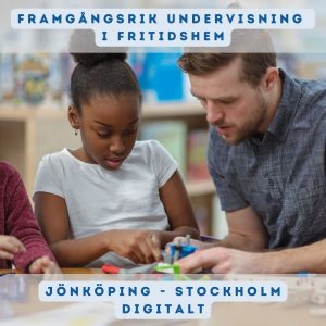 Framgångsrik undervisning i fritidshem