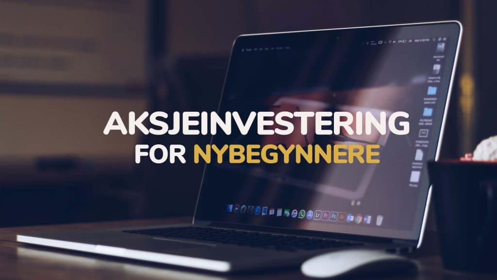 Aksjeinvestering for nybegynnere