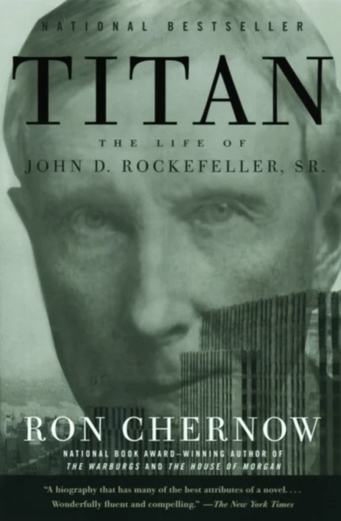 Titan - ron chernow