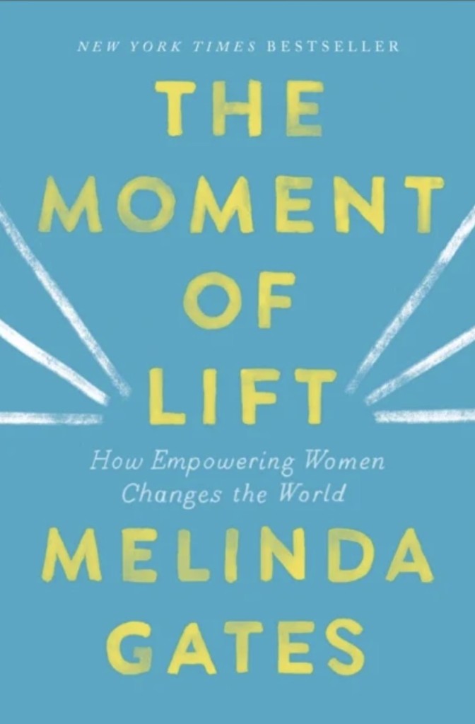 the moment of lift melinda gates