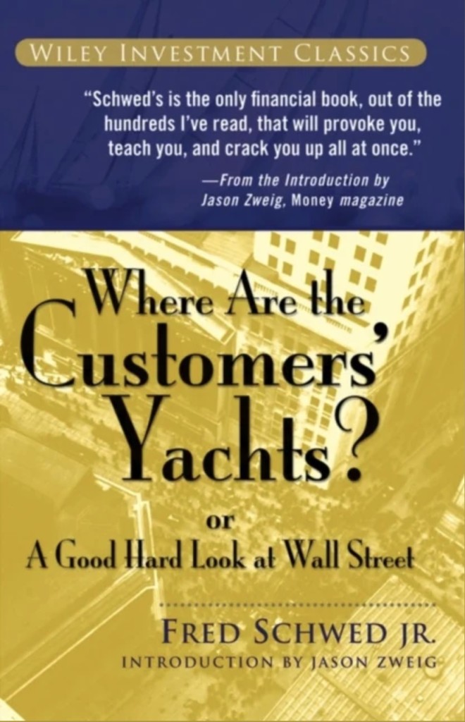 where are the customers yachts fred schwed book