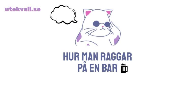 Hur man raggar på en bar