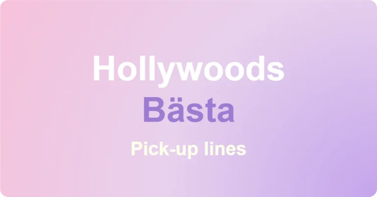 utvald bild för artiklen med texten "Hollywoods bästa pick up lines"