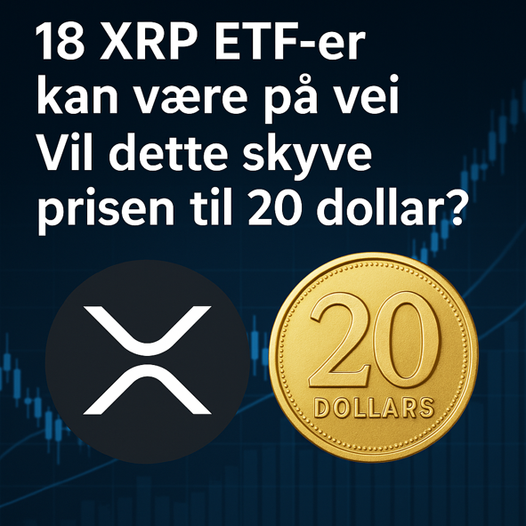 18 XRP ETF-er kan være på vei Vil dette skyve prisen til 20 dollar_valutaen