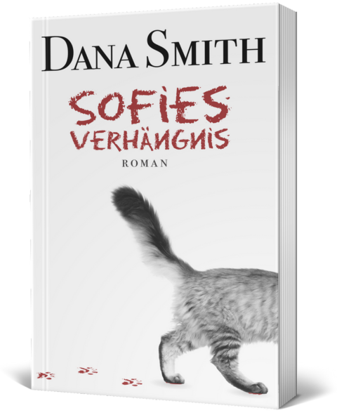 Das Buch "Sofies Verhängnis" von Dana Smith alias Vanessa Seedorf