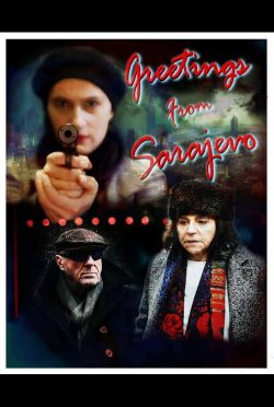 Greetings_From_Sarajevo-poster-VFF7577
